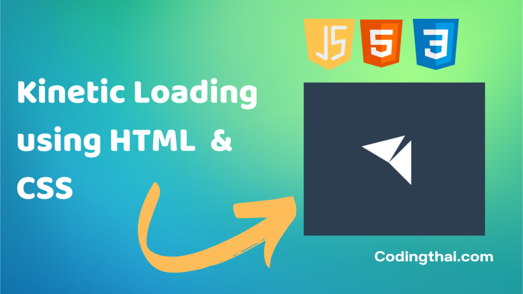 Build a Kinetic Loading using  HTML5  & CSS3 