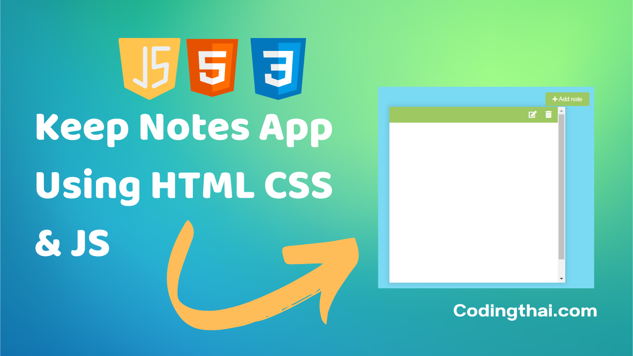 Build A Keep Notes App Using HTML CSS & JS