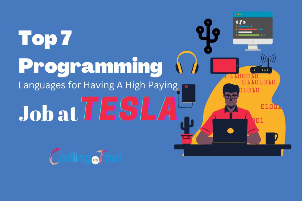 Top 7 Programming Languages for Having A High Paying Job at TESLA