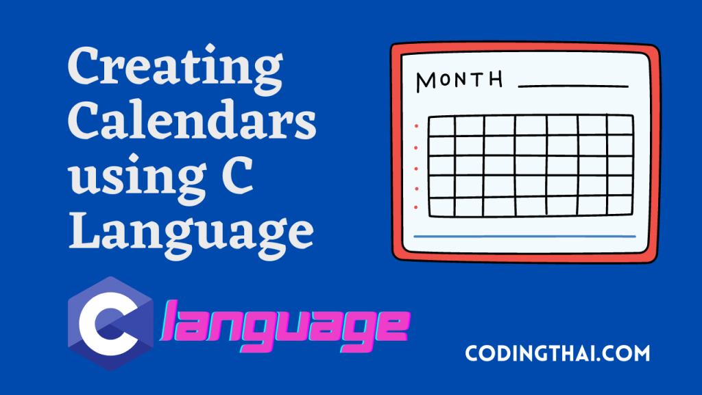 Creating Calendars using C Language
