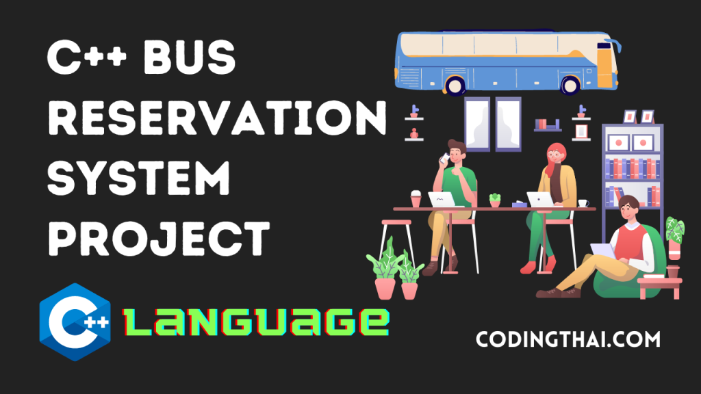 C++ Bus Reservation System Project