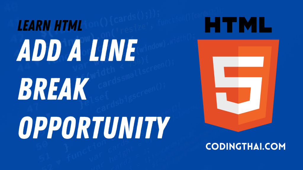 Line Break Opportunity In HTML5