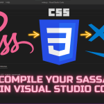 How to Compile SCSS Code in Visual Studio Code