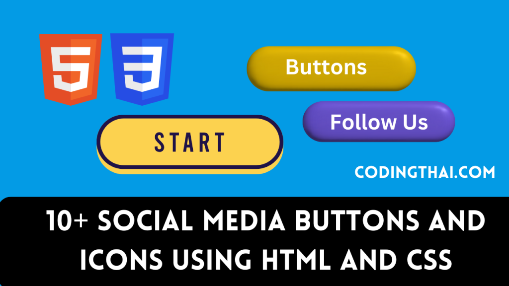 10+ Social Media Buttons and Icons using HTML and CSS